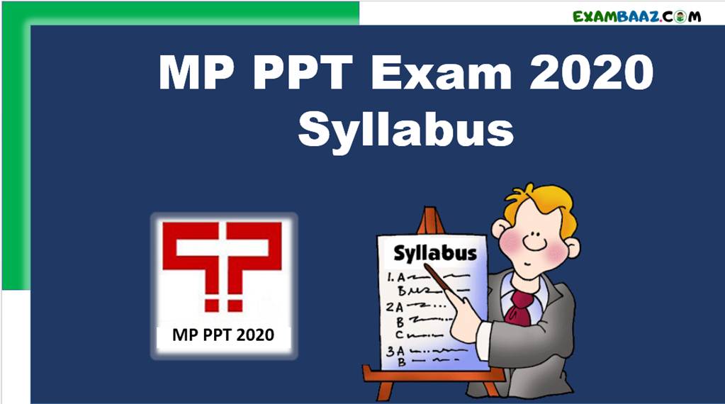 MP PPT Syllabus 2020