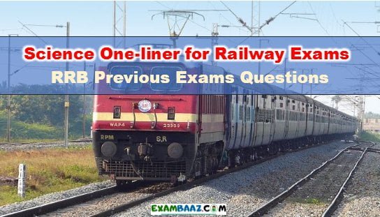General science one-liner for Railway Exams 2019