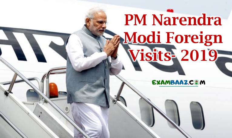 PM Modi Foreign Visits List 2019