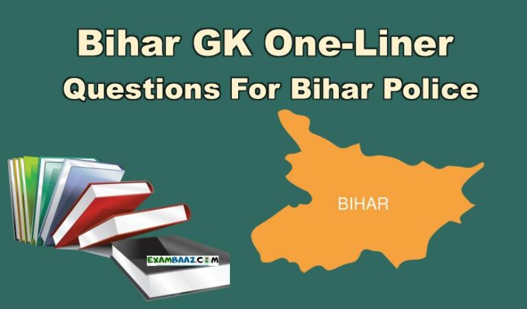 Bihar GK One Liner Questions For Bihar Police