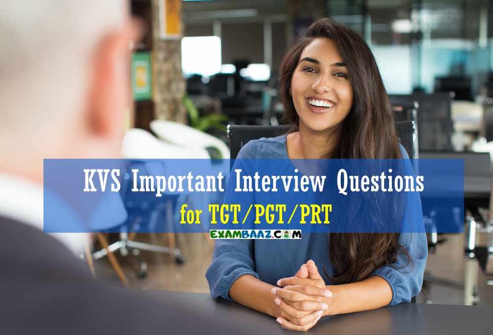 Kendriya Vidyalaya Interview Questions