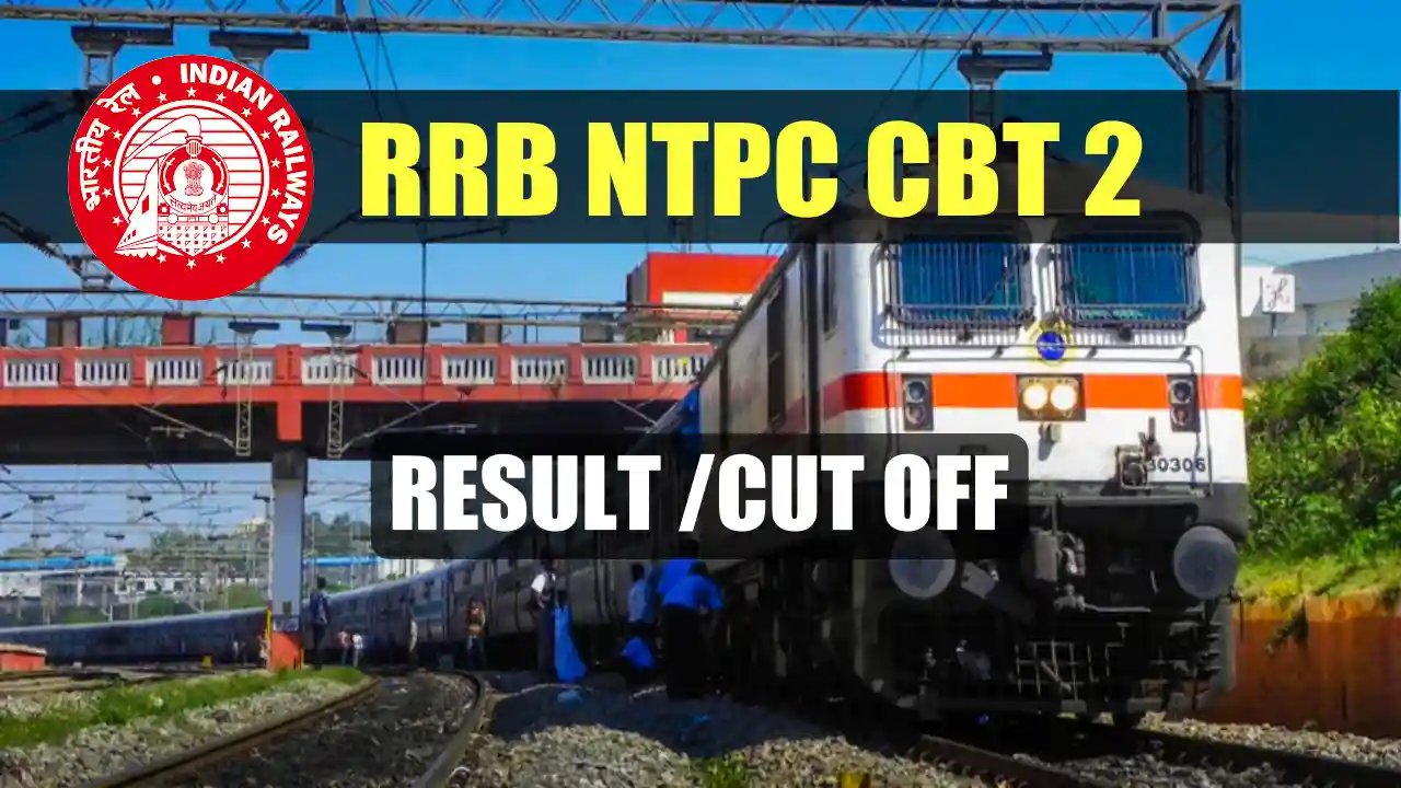 RRB NTPC CBT 2 Result / Cut Off