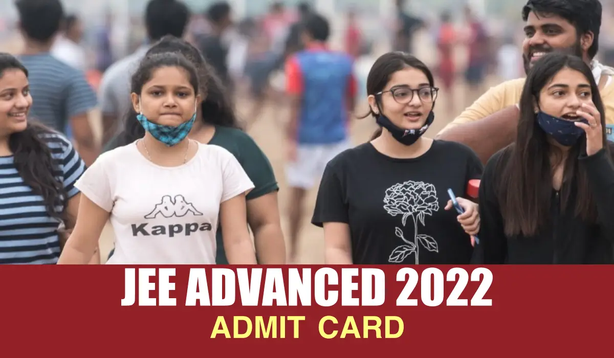 JEE Advanced 2022 EXAM UPDATE