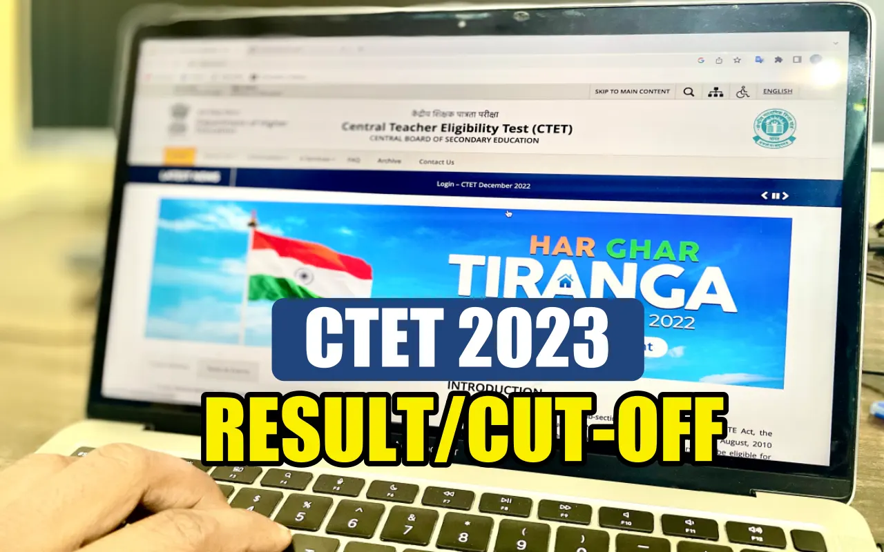 CTET Exam 2023 Result and Cut off Marks