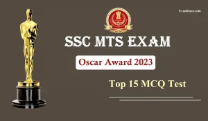 SSC MTS 2023: हाल ही में आयोजित ऑस्कर अवार्ड 2023 से जुड़े महत्वपूर्ण सवाल, जो एमटीएस परीक्षा में आपका Score बेहतर बनाएंगे